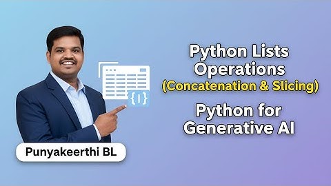Python List Operations for Beginners | Concatenation & Slicing Explained 🔥|Python for GenerativeAI