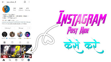 How To Hide/Unhide Post On Instagram l Instagram Ki Post Hide/Unhide kaise  kre..!