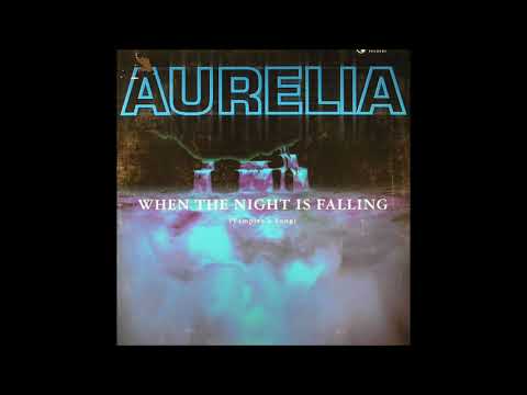 Aurelia - When The Night Is Falling (2001: Canarias Mix) -2001-