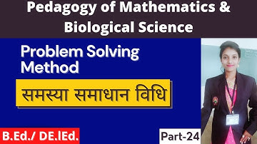 Problem Solving Method |समस्या समाधान विधि | Meaning | Definition| Steps| Qualities |B.Ed/DE.lEd.