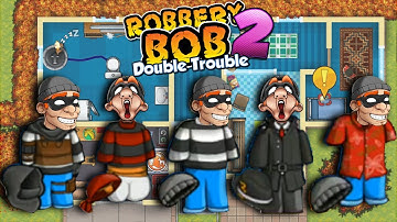 Robbery Bob 2 - All Costumes Funny Gameplay Part 6