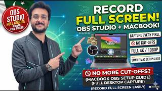 OBS Studio Mac Setup: Capture Full Desktop Display Easily