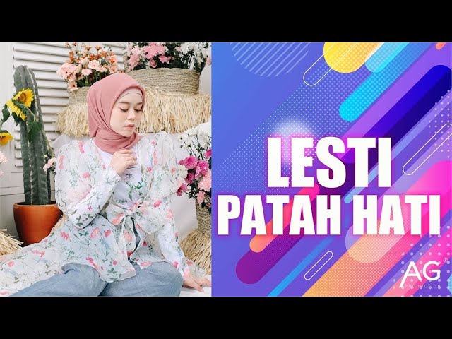 Lesti - Patah Hati class=