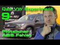 Das VW Experiment 9 - Plötzlich aufgetretener ABS Fehler