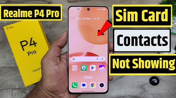 P4 pro sim card contacts not showing