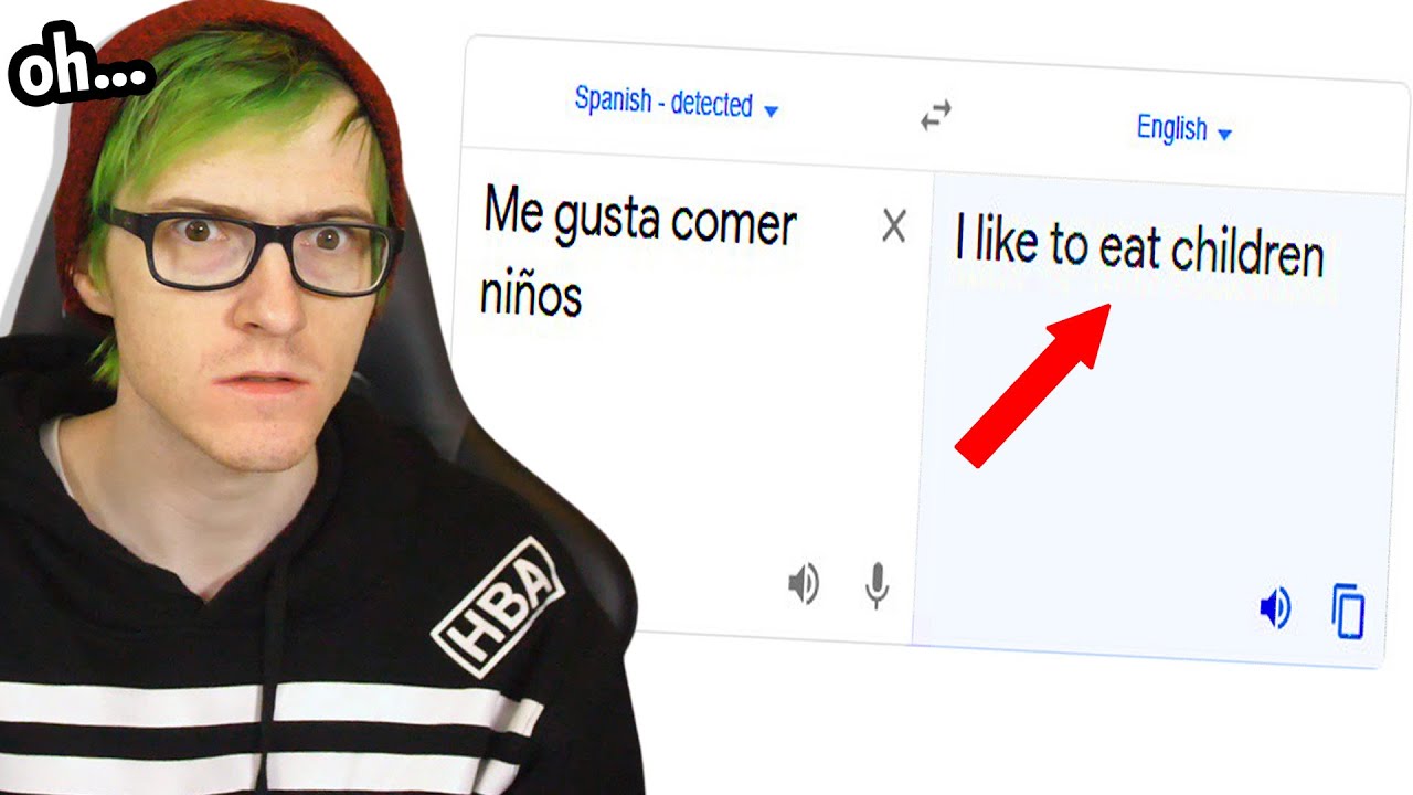 I try to guess phrases in your language... OH NO