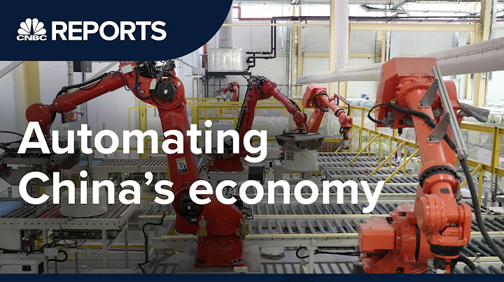 How China is using automation to reshape its economy | CNBC Reports - DayDayNews