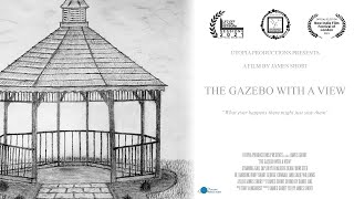 The Gazebo With A View - Trailer (Comedy Short Film 2021)