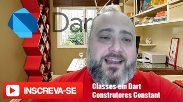 042 Construtores Constant em Dart - Curso de FLUTTER e DART