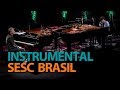 Programa Instrumental SESC Brasil com Rafa Castro e Túlio Mourão em 07/05/18