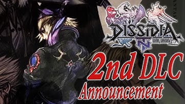 2nd DLC Character Annoucement - Dissidia NT / Arcade update boardcast (15/5/2018)