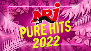 THE BEST MUSIC TOP NRJ PURE HIT 2022 -  MUSIQUE 2021 NOUVEAUTÉ - NRJ MUSIQUE  HITS 2022