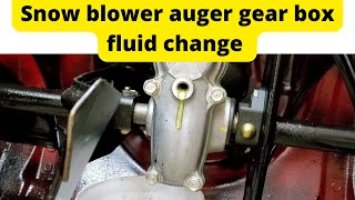 Snow blower gear box fluid change, Honda snow blower gear oil change, Honda auger gear box fluid
