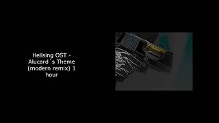 Hellsing OST   Alucard´s Theme modern remix 1 hour