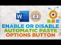 How to Disable Automatic Paste Options Button in Word