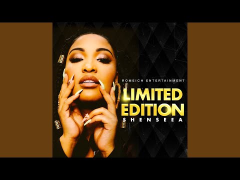 Shenseea - Limited Edition