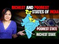 Which are the Richest and Poorest States of India? Where does your state stand?