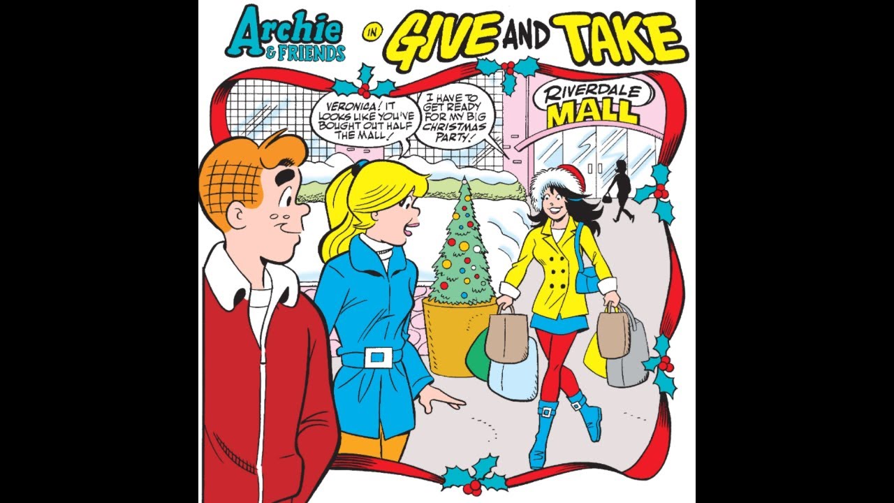 Archie and Friends in Give and Take Xmas