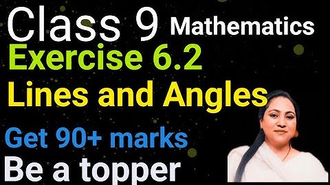 Target 2025, Class 9, Mathematics, Exercise 6.2, Lines and Angles, cbse, pseb, ncert