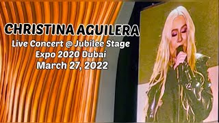 CHRISTINA AGUILERA Live Concert (Opening Number) @ Expo 2020 Dubai | 31st March 2022