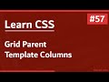 Learn CSS In Arabic 2021 57 Grid Parent Template Columns 