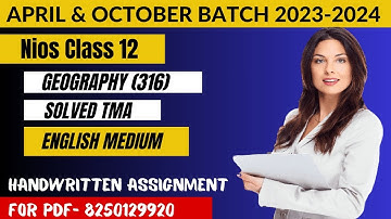 Geography (316) English Medium Fully Solved TMA Session 2023- 2024||H.K.Nios Information