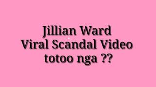 Jillian Ward May Scandal? | True or False