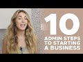 10 Things You MUST Do To START Your Business | HOW/WHERE to Start? 2021