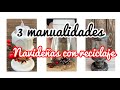 3 ideas navideñas con reciclaje