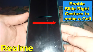 How to Enable Slide Right Gesture to make a call Realme 5 even the Screen is OFF