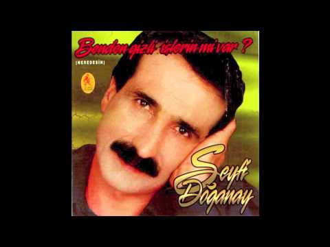 Seyfi Doğanay - Benden Gizli İşlerin Mi Var? (Official Audio)