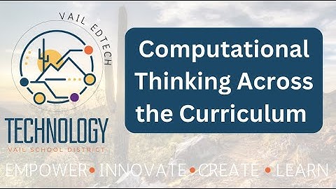 Computational Thinking Across Curriculum