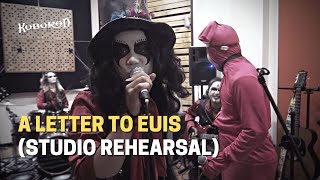 KUBURAN - A LETTER TO EUIS (Live Studio Rehearsal)