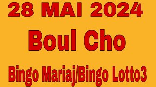 Boul bolet Cho pou aswè a 28 MAI 2024.Bingo 04 GG 🔥☑️. kraze bank 🏦 pired ☑️☑️..