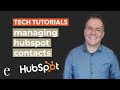 A Guide to HubSpot Contacts — Export, Import, Manage, Organize | Tech Tutorials