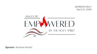 Acts 2:1-38 | Empowered by the Holy Spirit | Sermon Only