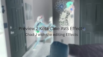 Preview 2 Kota Cake AVS Effects