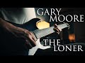 GARY MOORE - The Loner // Guitar Cover by George Mylonas