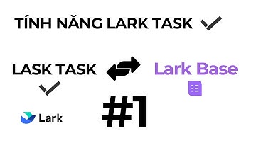 Đồng bộ công việc lark task về larkbase tự động #1 demo