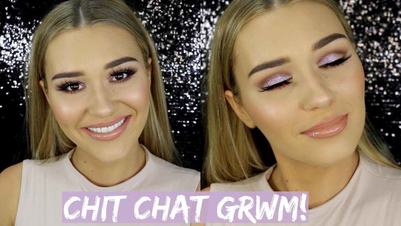Chit Chat GRWM | Glitter Cut Crease & Luminous Skin