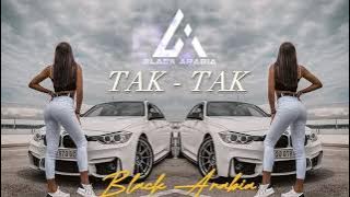 Arabic Remix - Tak Tak New Trend Car Music Bass Boosted #Arabic