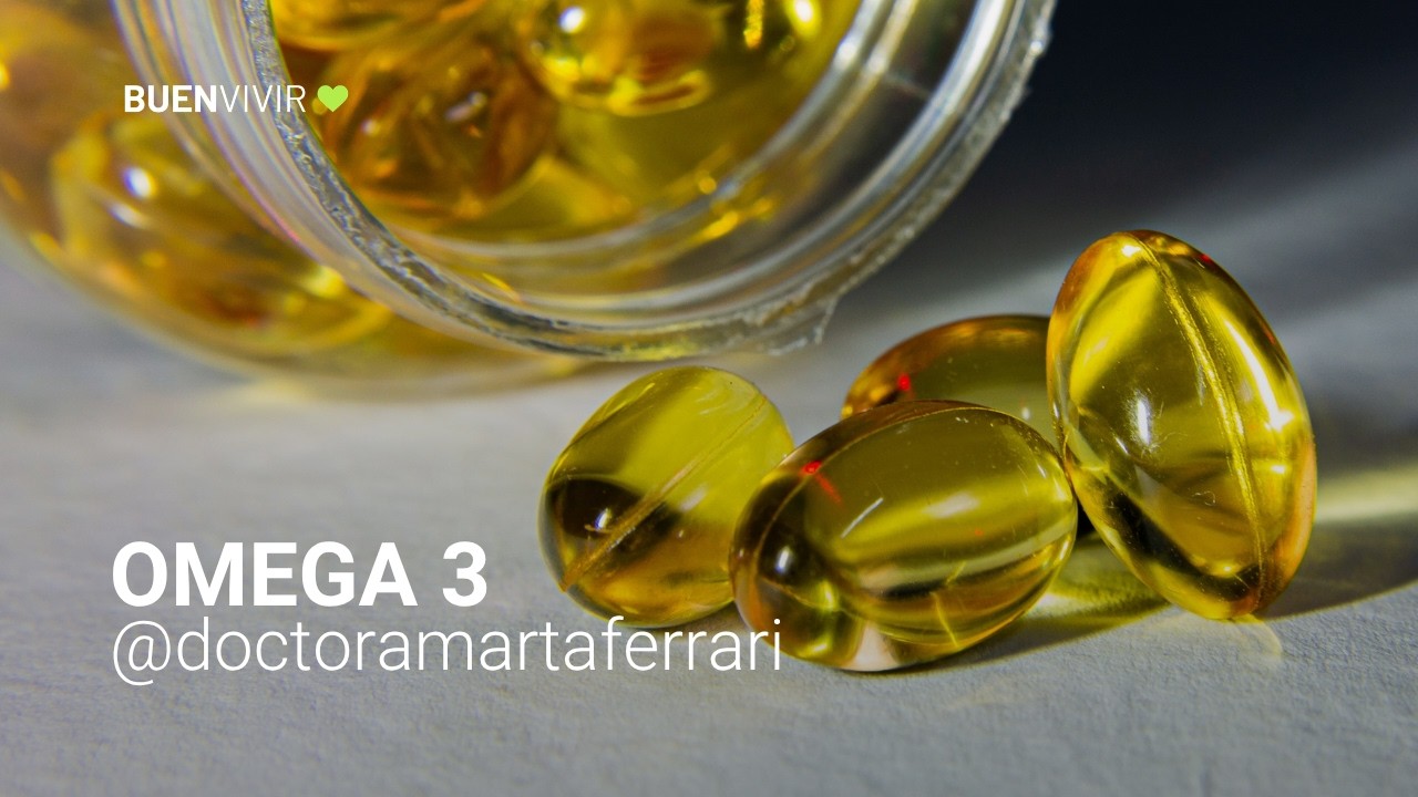OMEGA 3 - MINUTO SALUDABLE - Marta Ferrari - BUENVIVIR💚