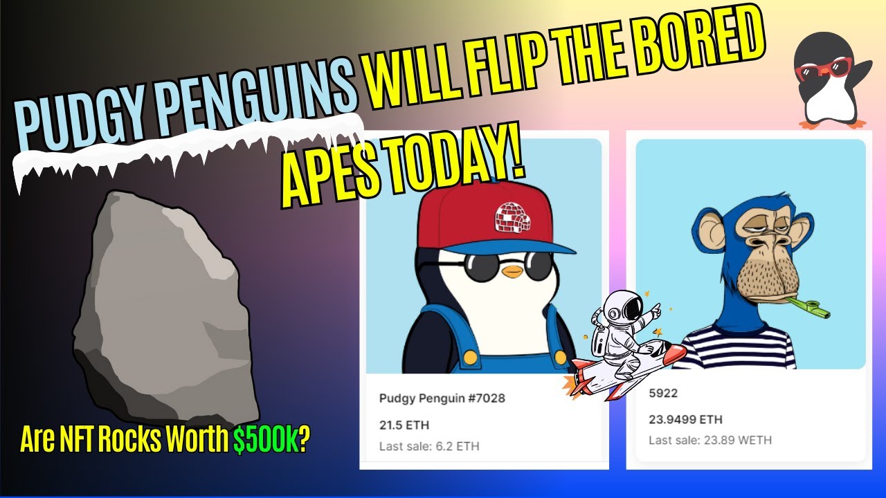Pudgy Penguins Will Be the Most Valuable NFT Today | 0k EtherRock Sale | Big NFL NFT Sales |