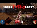SPRAINS, PAINS, AND HORDE NIGHT! - Horde Every Night Ep3 - 7 Days to Die A20