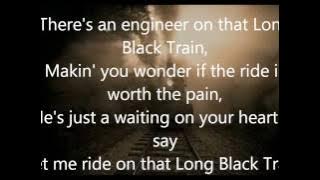 Long Black Train with lyrics