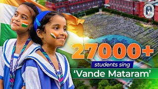 27000 Students Sing Vande Mataram..