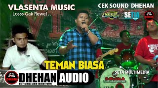 Download Lagu CEK SOUND TEMAN BIASA NEW VLASENTA LOS GAK REWEL DHEHAN AUDIO SETIA MULTIMEDIA MP3