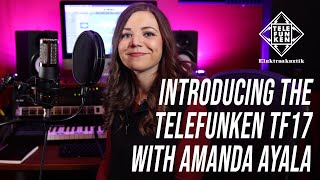 How to Record KILLER Vocals with the new Telefunken TF17 FET condenser microphone