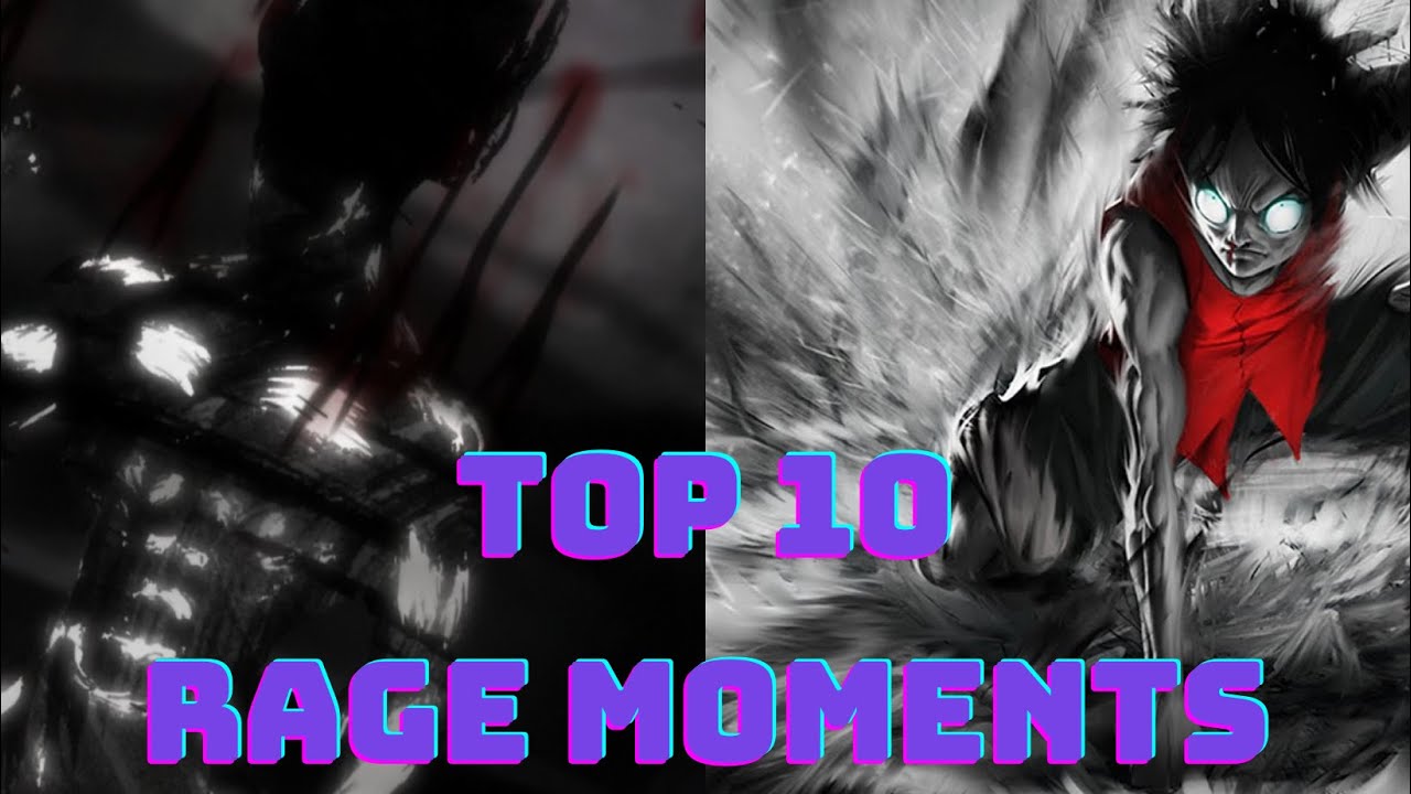 Top 10 Rage Moments degli Anime: i migliori di sempre - YouTube