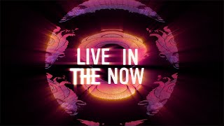 Live In The Now (Official Lyric Video) chords